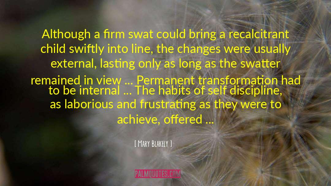 Swat quotes by Mary Blakely