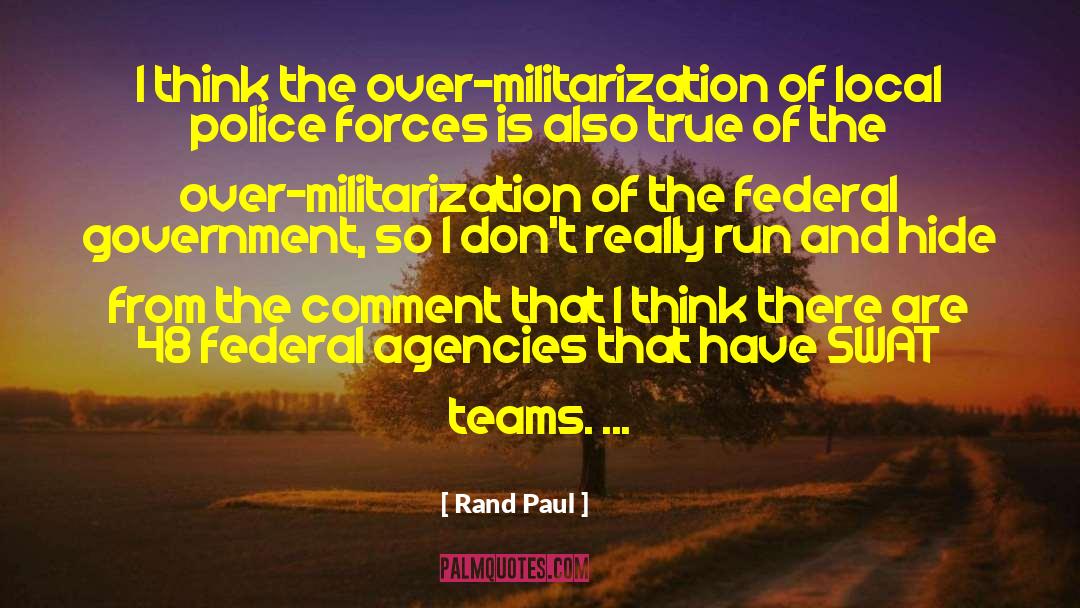 Swat quotes by Rand Paul