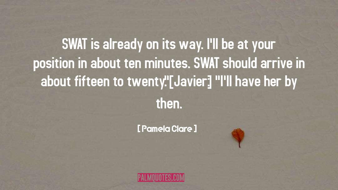Swat quotes by Pamela Clare