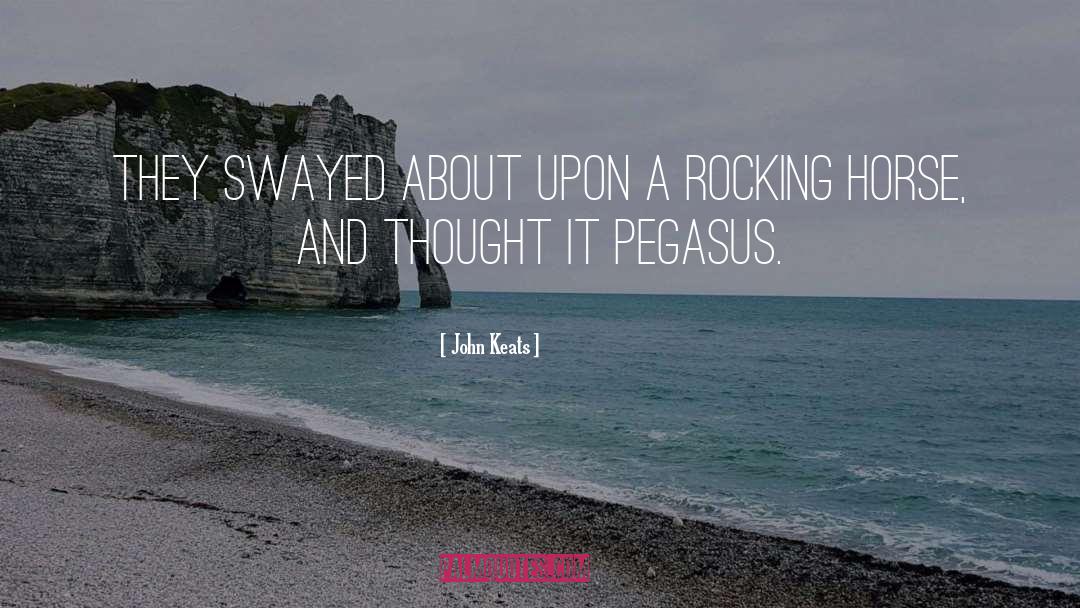 Swayed quotes by John Keats