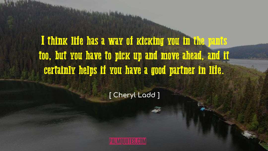 Swaying In Life quotes by Cheryl Ladd