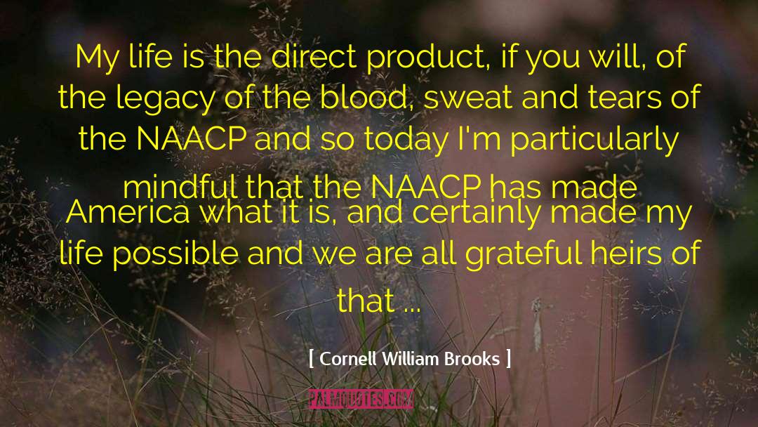 Sweat And Tears quotes by Cornell William Brooks