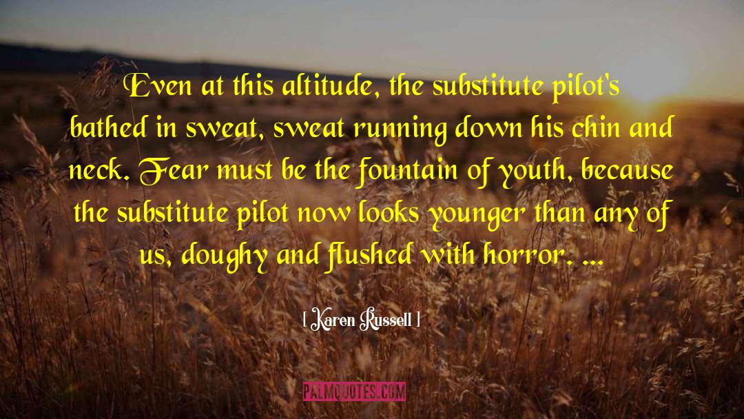 Sweat Less quotes by Karen Russell