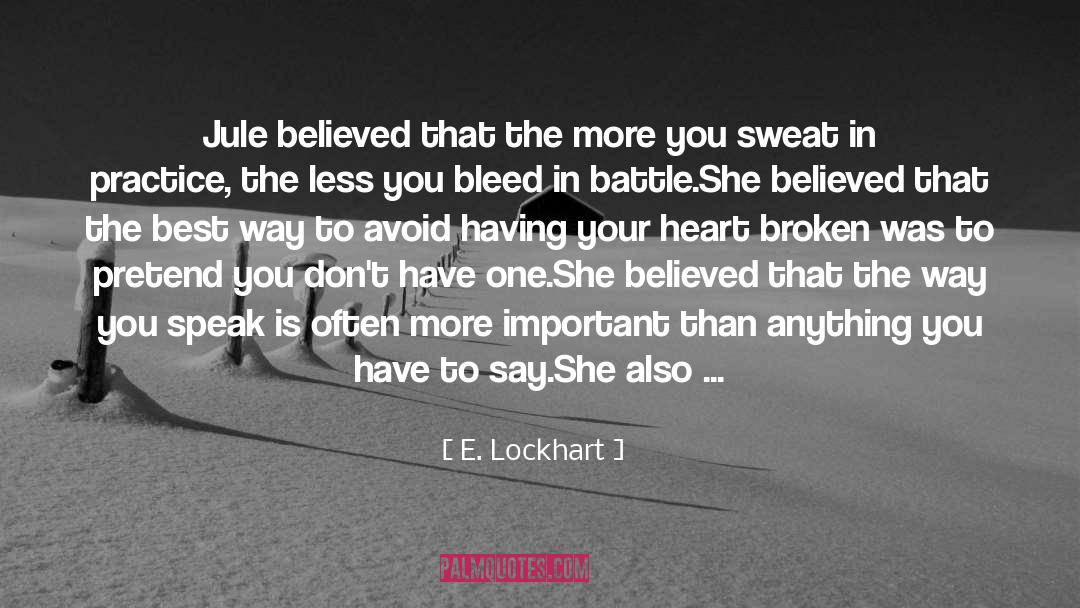 Sweat Less Reggie Young quotes by E. Lockhart
