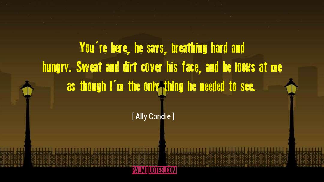 Sweat Less Reggie Young quotes by Ally Condie