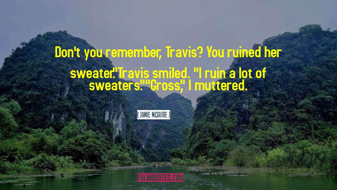 Sweater quotes by Jamie McGuire