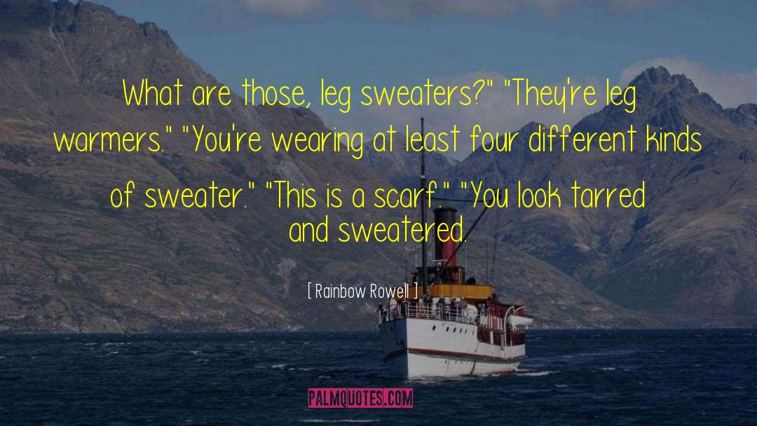 Sweater quotes by Rainbow Rowell