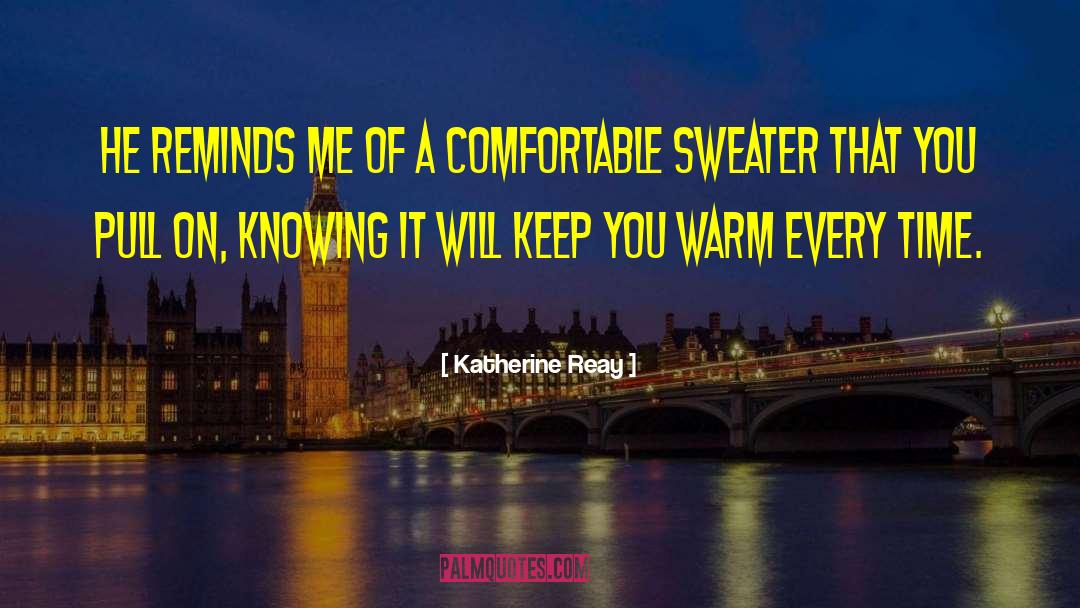 Sweater quotes by Katherine Reay
