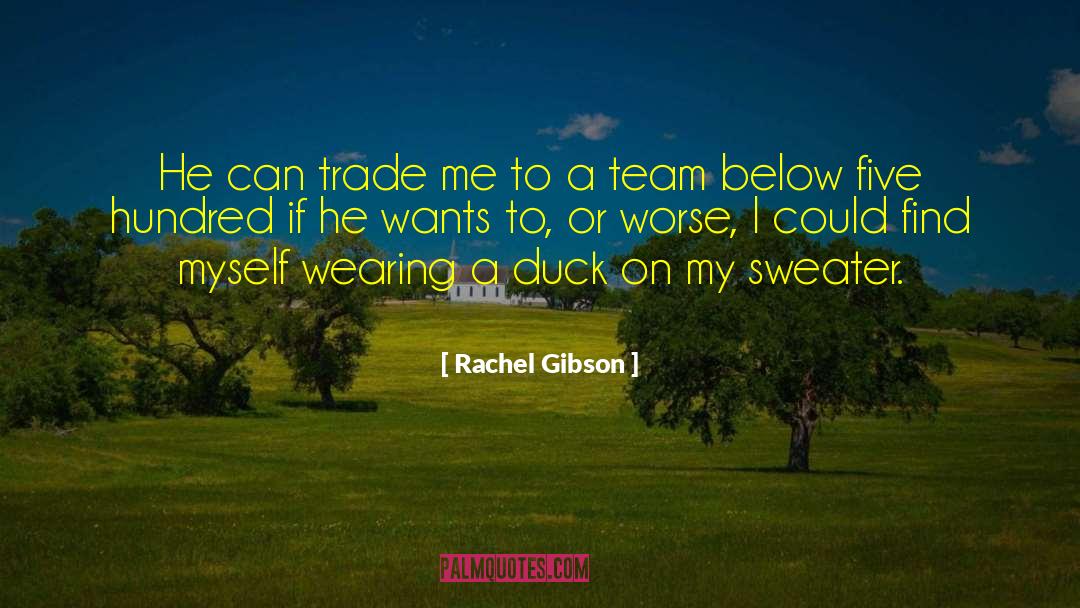 Sweater Vests quotes by Rachel Gibson