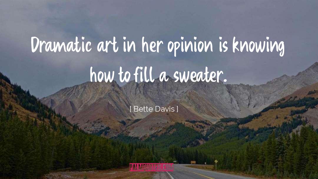 Sweaters quotes by Bette Davis