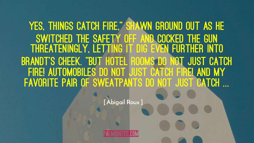 Sweatpants quotes by Abigail Roux