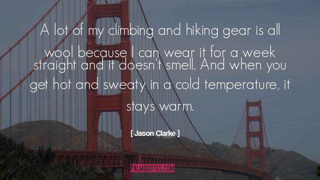 Sweaty quotes by Jason Clarke