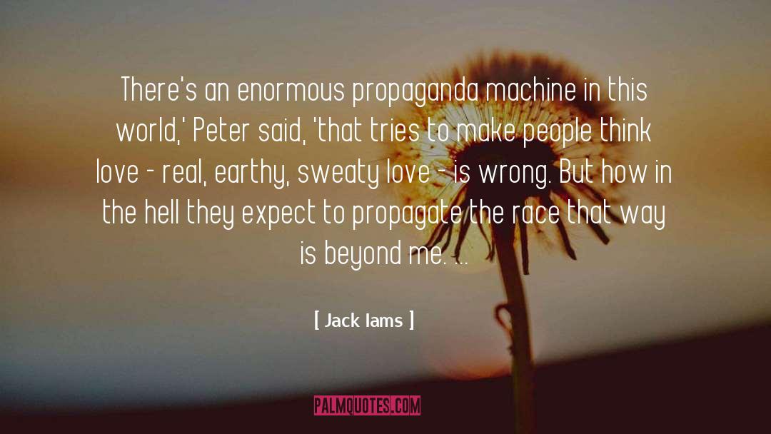 Sweaty quotes by Jack Iams