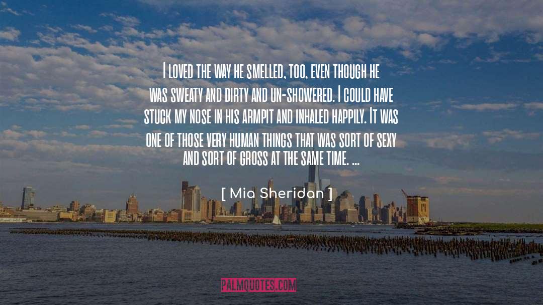 Sweaty quotes by Mia Sheridan