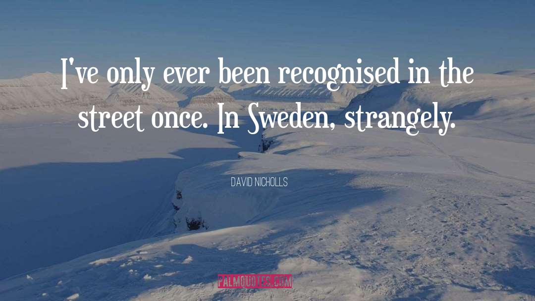 Sweden quotes by David Nicholls