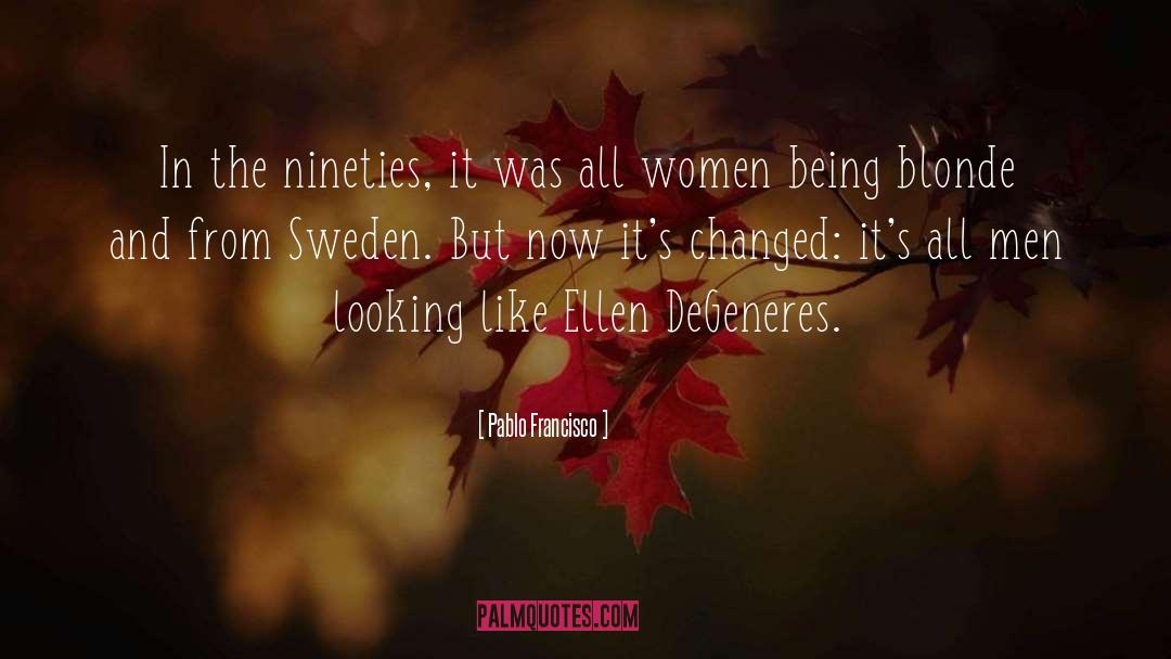 Sweden quotes by Pablo Francisco