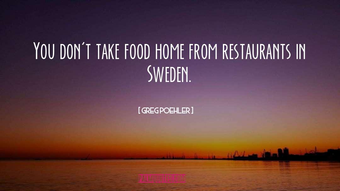 Sweden quotes by Greg Poehler
