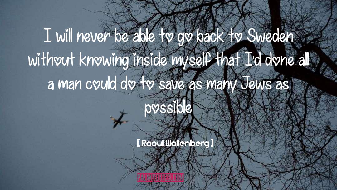 Sweden quotes by Raoul Wallenberg