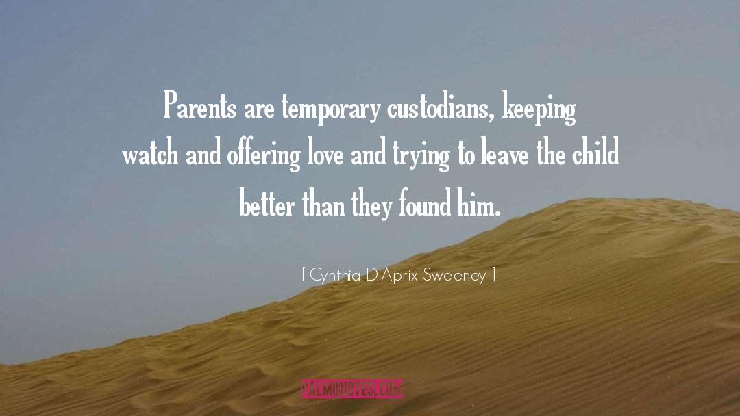 Sweeney quotes by Cynthia D'Aprix Sweeney