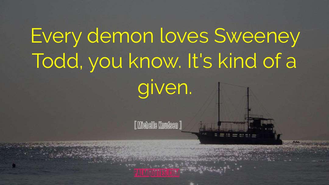 Sweeney Todd quotes by Michelle Knudsen