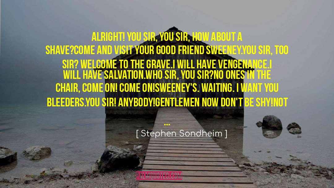 Sweeny quotes by Stephen Sondheim