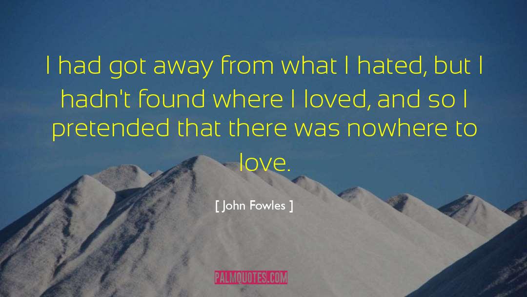 Sweep Away quotes by John Fowles