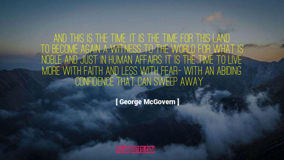Sweep Away quotes by George McGovern