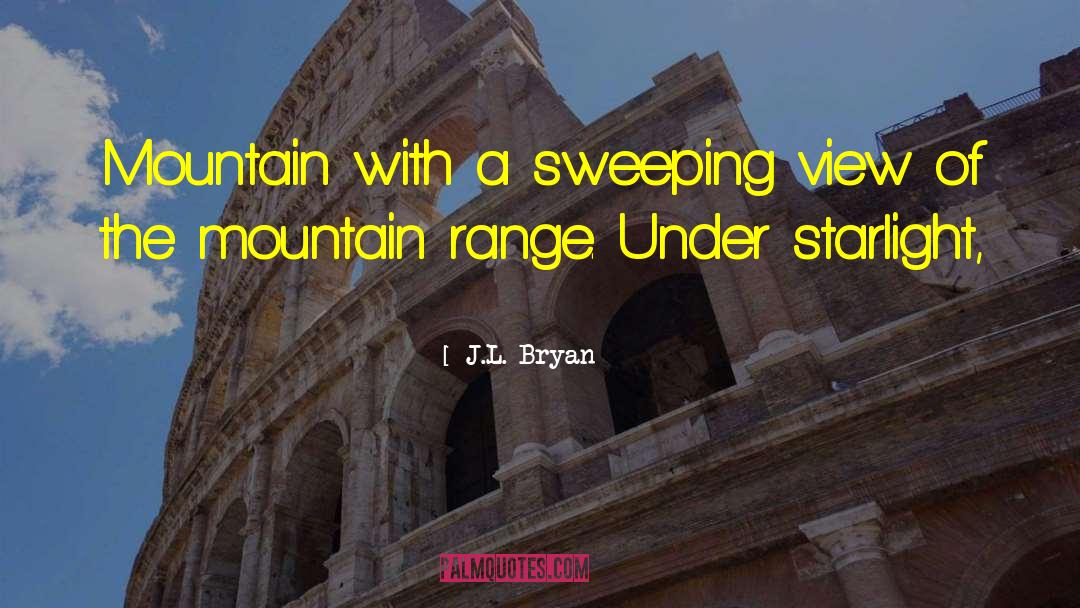 Sweeping quotes by J.L. Bryan