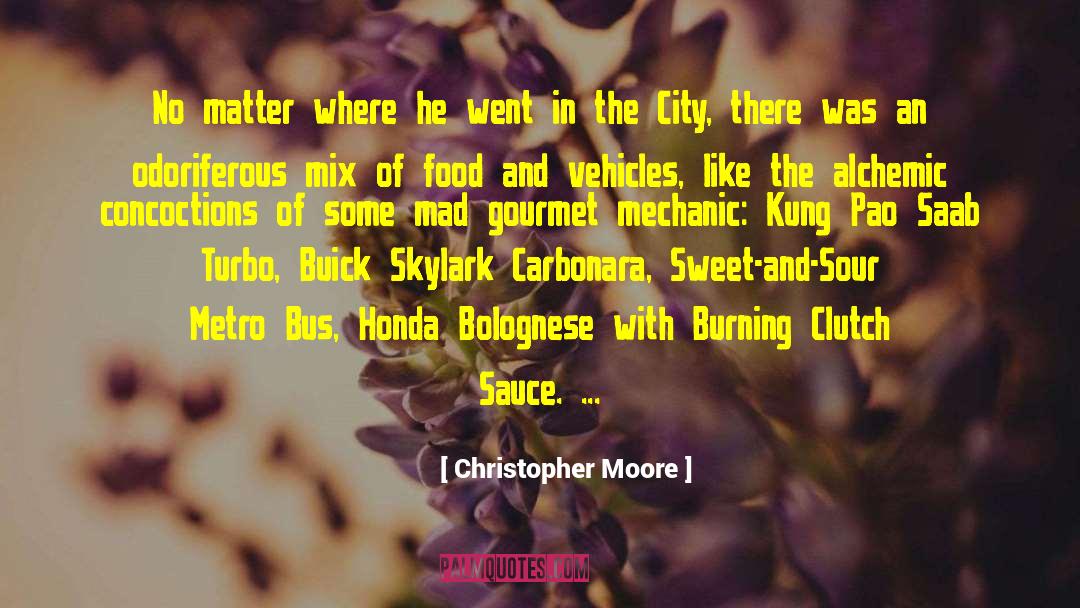 Sweet And Sour quotes by Christopher Moore