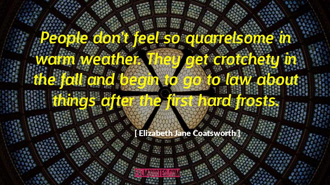 Sweet And Warm quotes by Elizabeth Jane Coatsworth