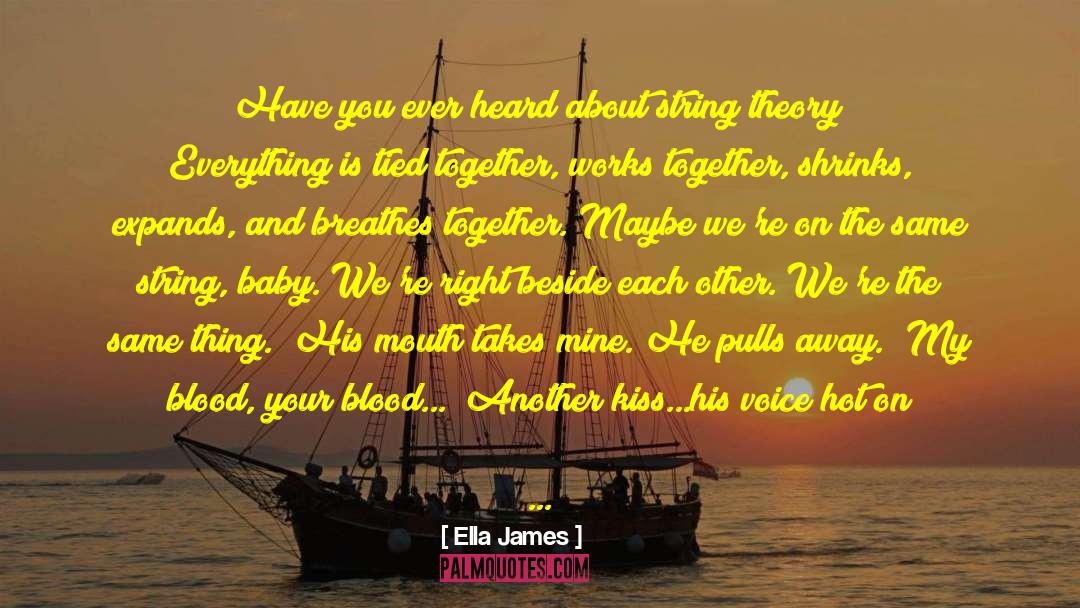 Sweet Blood Of Mine quotes by Ella James