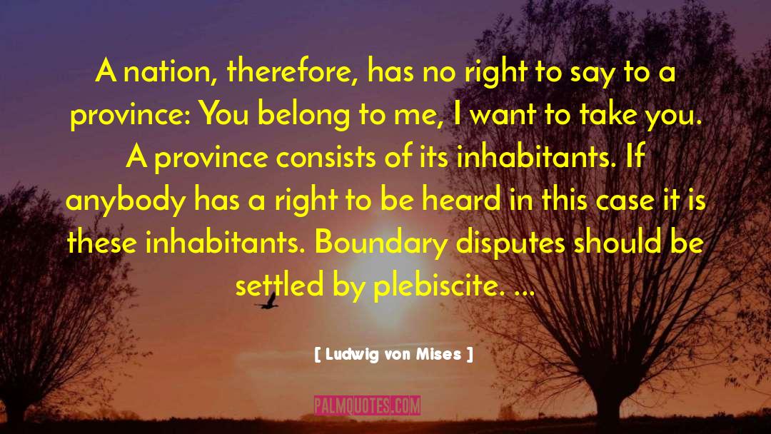 Sweet Boundary Part2 quotes by Ludwig Von Mises