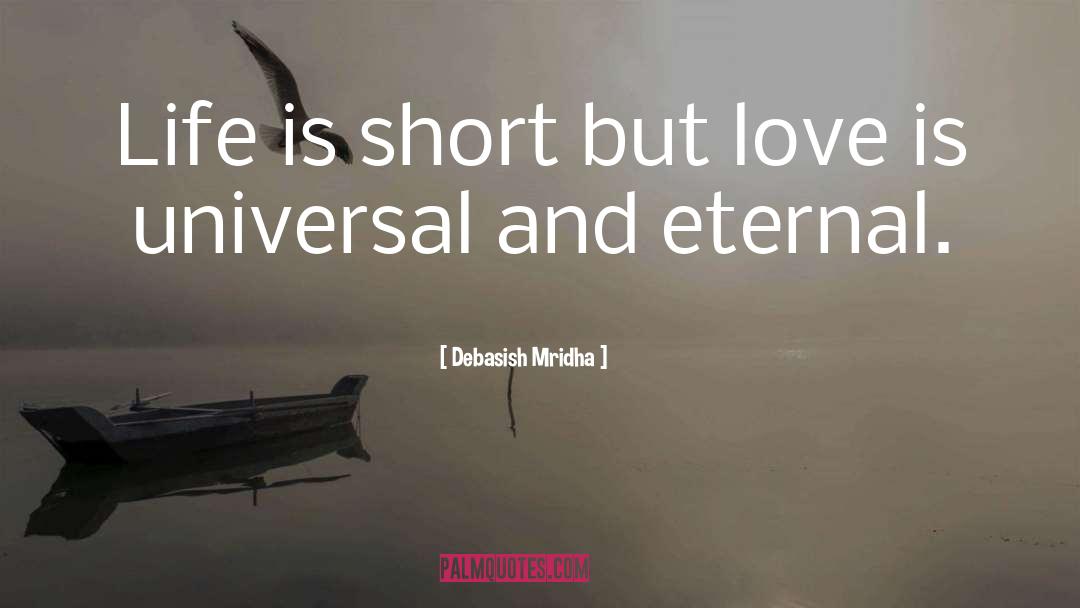 Sweet But Short Love quotes by Debasish Mridha