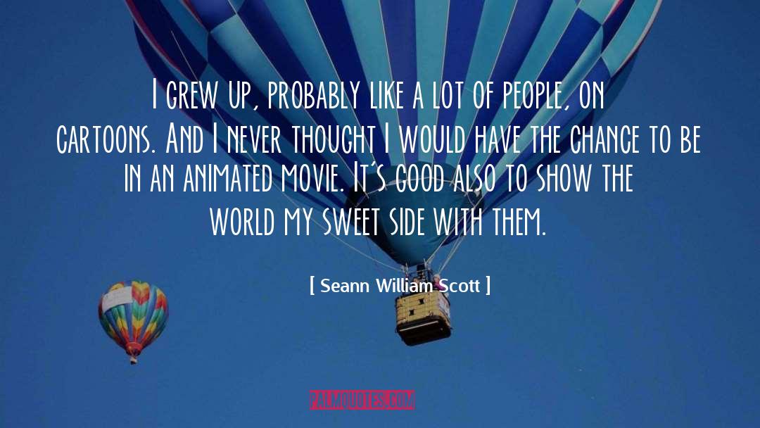 Sweet Creature quotes by Seann William Scott
