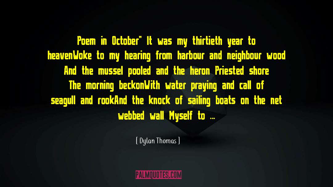 Sweet Days Of Discipline quotes by Dylan Thomas