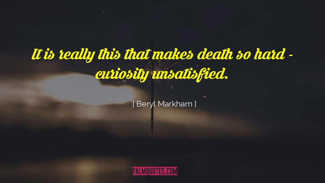 Sweet Death quotes by Beryl Markham