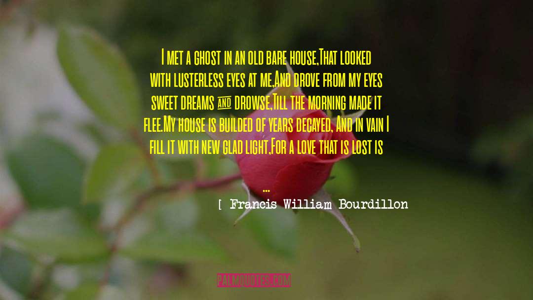 Sweet Dreams quotes by Francis William Bourdillon