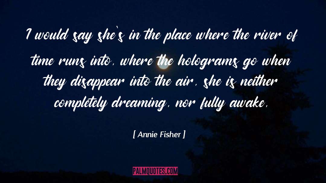 Sweet Dreams quotes by Annie Fisher
