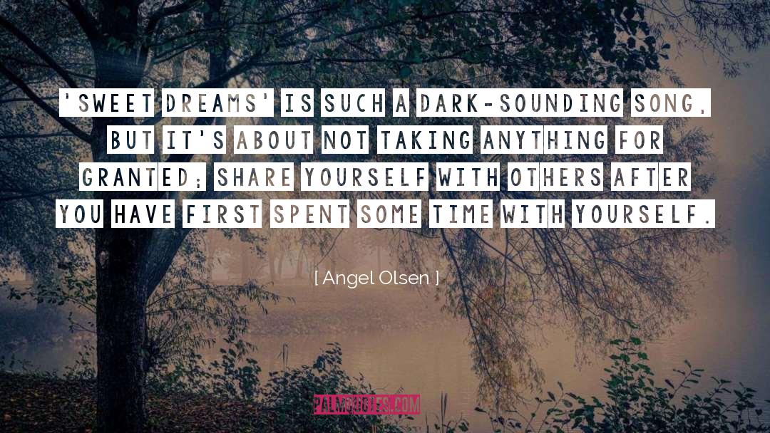 Sweet Dreams quotes by Angel Olsen