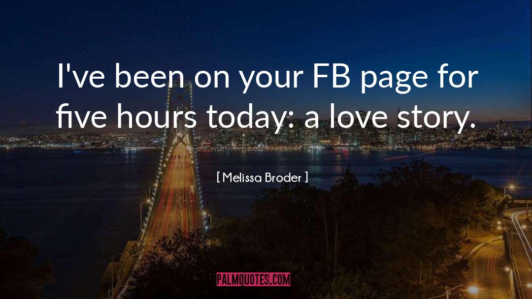 Sweet Fb quotes by Melissa Broder