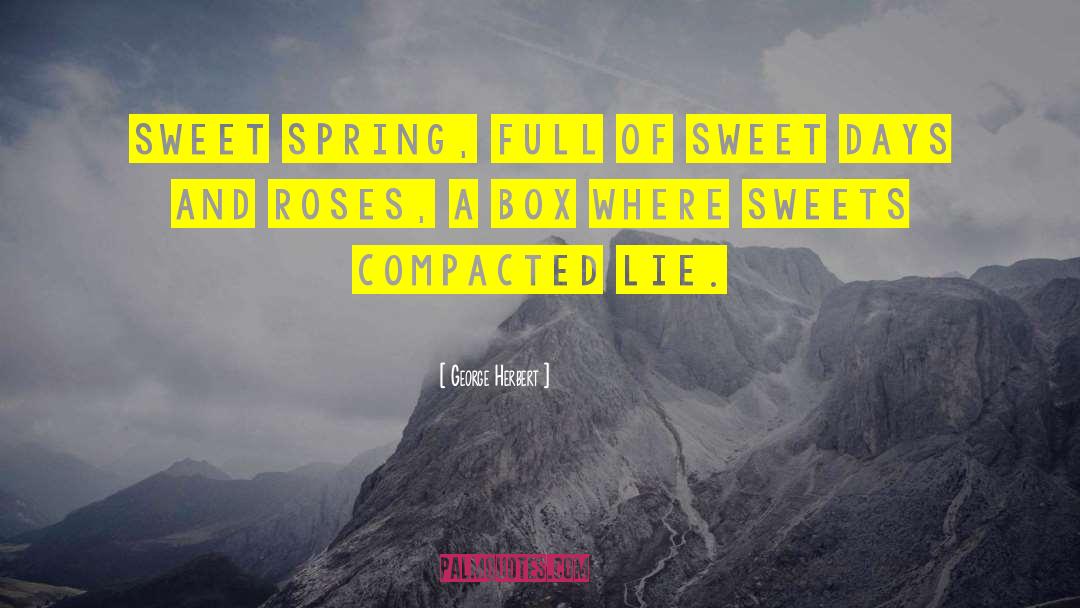 Sweet Fb quotes by George Herbert