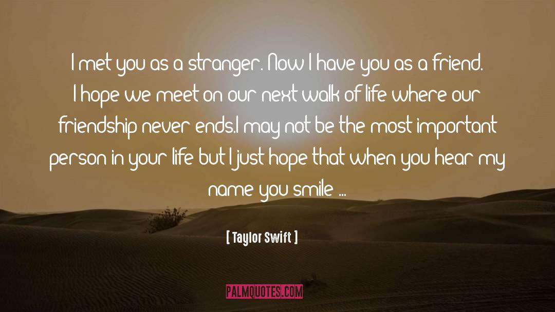 Sweet Friend quotes by Taylor Swift