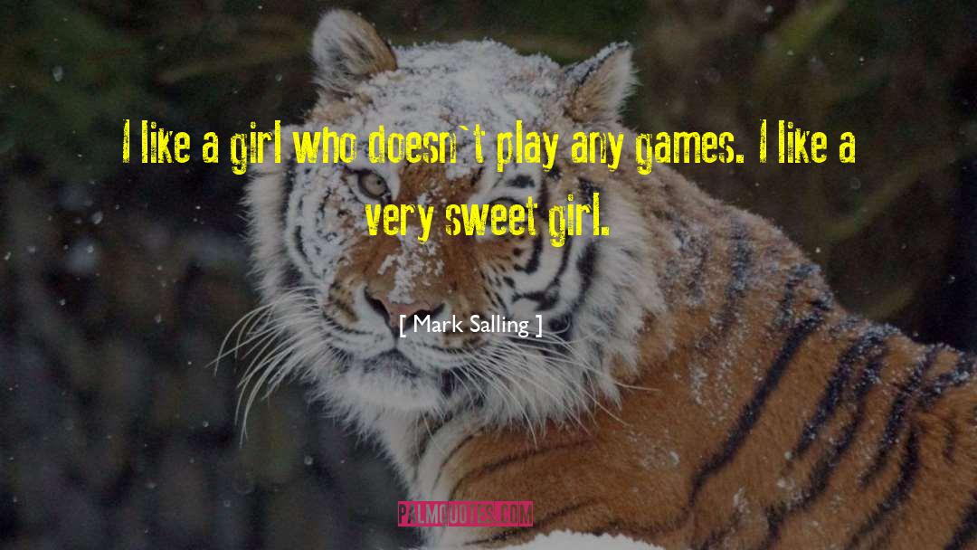 Sweet Girl quotes by Mark Salling