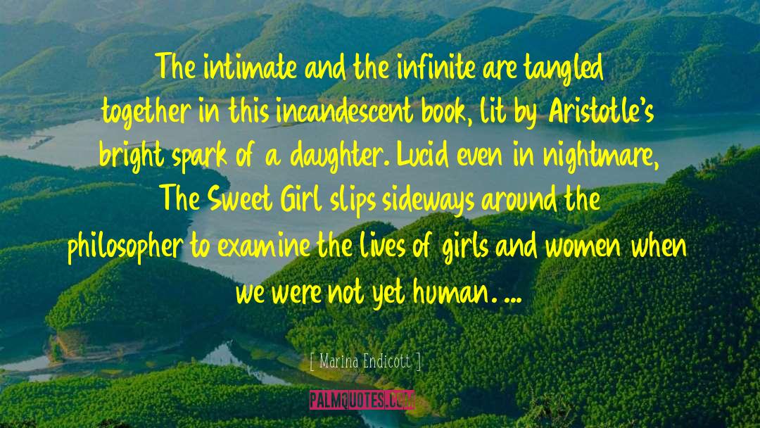 Sweet Girl quotes by Marina Endicott