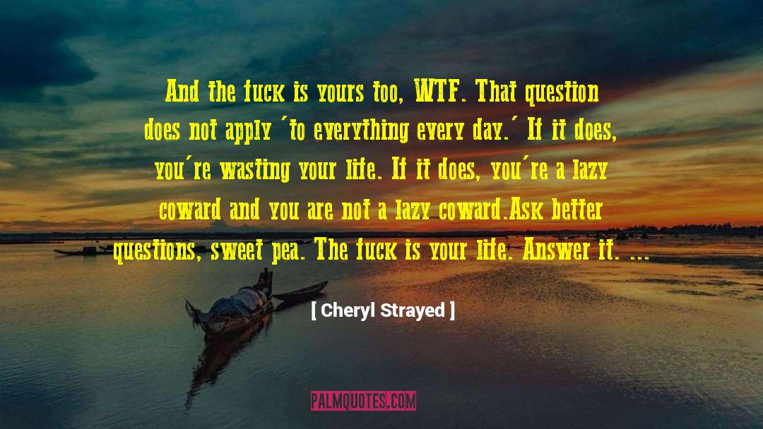 Sweet Honey quotes by Cheryl Strayed