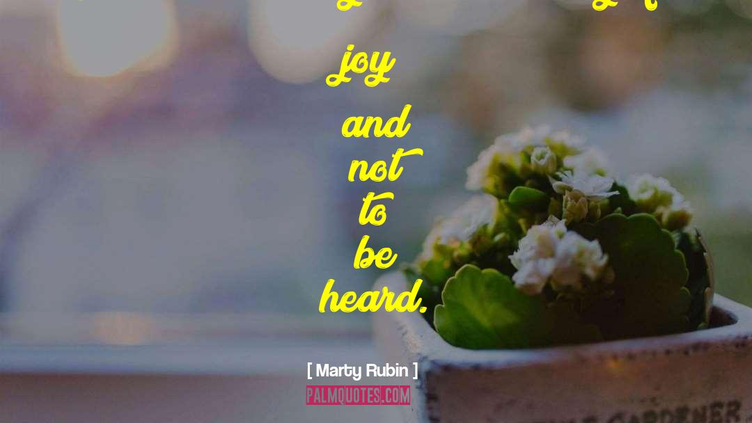 Sweet Joy quotes by Marty Rubin