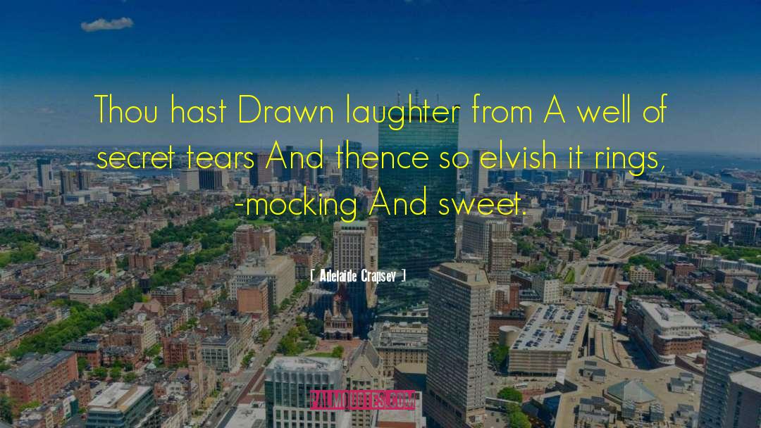 Sweet Joy quotes by Adelaide Crapsey