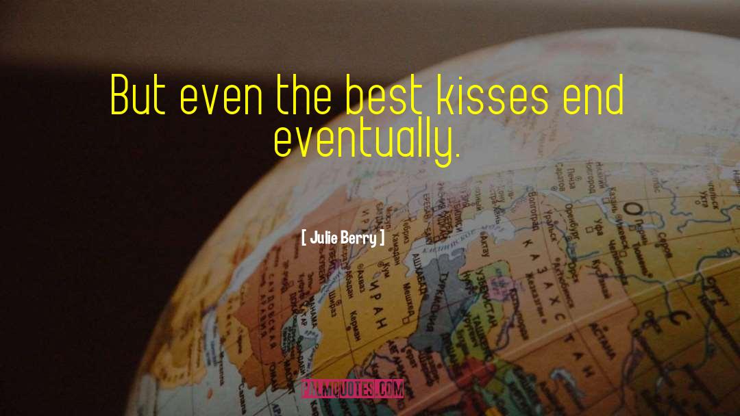 Sweet Kisses quotes by Julie Berry