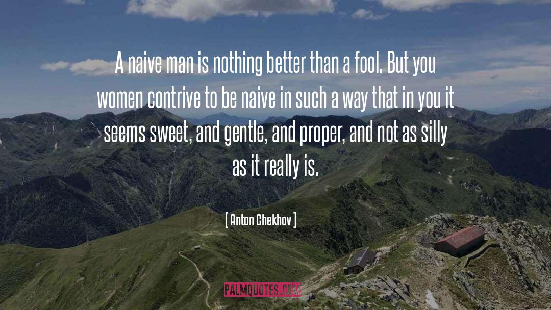 Sweet Liar quotes by Anton Chekhov