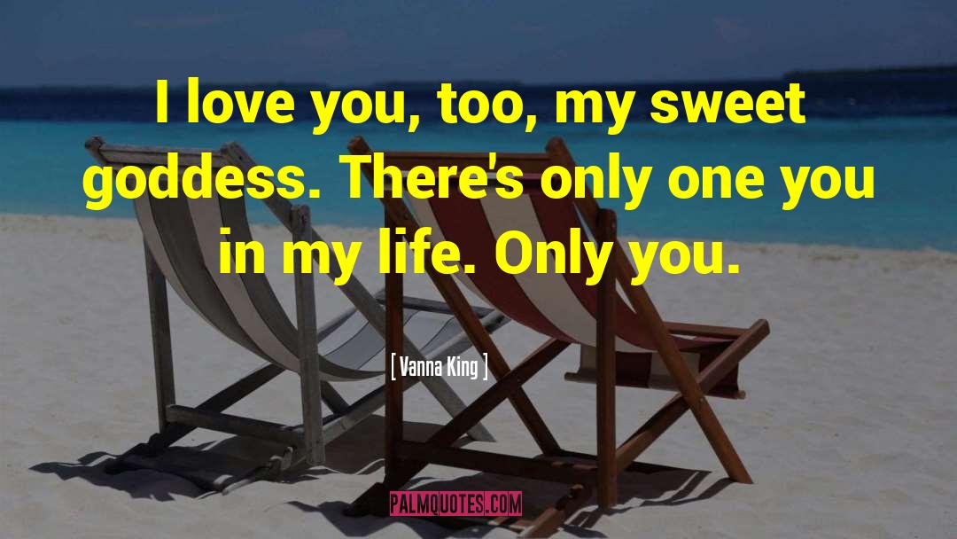 Sweet Love Lines quotes by Vanna King